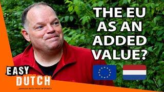 The Dutch and the EU (Easy Languages Collab) | Easy Dutch 88