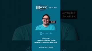 Jeff Hollan from Snowflake | @Scale: AI & Data