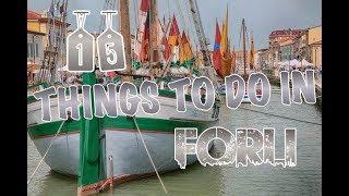 Top 15 Things To Do In Forli, Italy