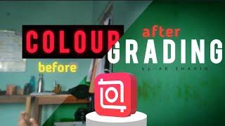 Cinematic colour grading by inshot | video colour grading || video editing| AR Shahin ||inshot edit