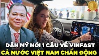 "VINFAST LÀM MÊ HOẶC NGƯỜI Mỹ", Xe điện VinFast bán giá không tưởng, lương 1 năm dư sức mua xe