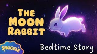  The Moon Rabbit  Bedtime Story for Kids - Relaxing Sleepy Story