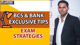 BCS & BANK EXCLUSIVE TIPS | EXAM STRATEGIES for Job Exam Preparation | Bangladesh Bank Job Tips |