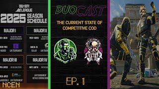 The Current State of Competiton in Black Ops 6 | NCEN Presents the DuoCast