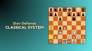 Slav Defense: Main Line - Quick Guide for White