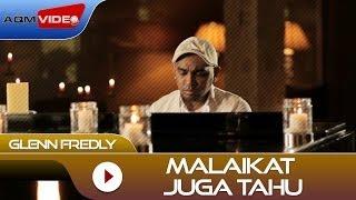 Glenn Fredly - Malaikat Juga Tahu (OST Rectoverso)  | Official Video