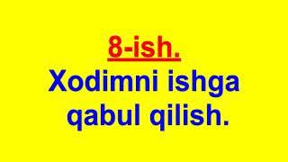 8 Xodimni ishga qabul qilish