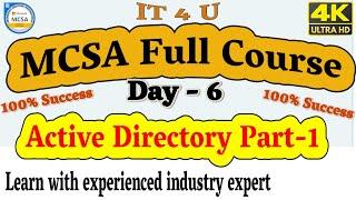 MCSA Full Course Day - 6 Active Directory Part-1 [Active Directory Tutorial for Beginners to Expert]