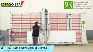 Vertical Panel Saw with Pliers System for Panel Clamping MAKK Mod.DPM-KS