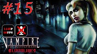 Vampire: The Masquerade - Bloodlines #15 - Хватит Садизма