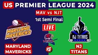  Live: Nj Titans Vs Maryland Mavericks | 1st Semi Final | NJT vs MAV | USPL Premier League Live