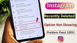 instagram recently deleted not showing | instagram recently deleted option not showing fixed