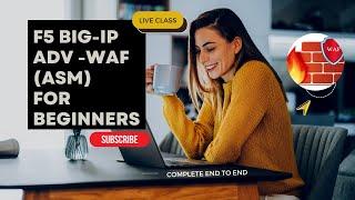 F5 ASM Training for beginners || f5 Advanced- WAF asm ||  Learn F5 ASM with experts