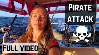 (Full) Pirate Attack video & Aftermath [Ep. 73]