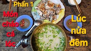 1241 l Chuyến cắm câu đêm mùa nước nổi P1 l Fish