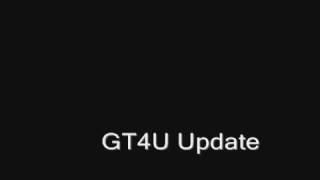 GT4U Update 2