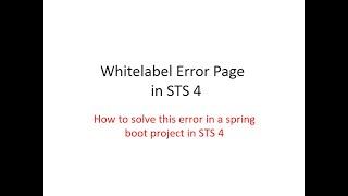 15 - Whitelabel Error Page ​in STS 4​ SOLVED