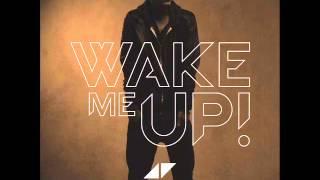 Avicii feat  Aloe Blacc - Wake Me Up (2013)