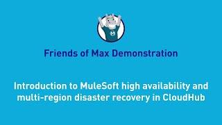 Introduction to MuleSoft High Availability and Multi-Region Disaster Recovery in CloudHub