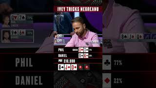 Ivey Tricks Negreanu #pokerface #sharkcage