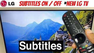 Turn Subtitles On or Off *New LG Smart TV