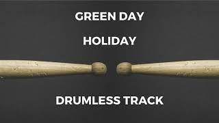 Green Day - Holiday (drumless)