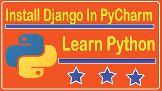 How To Install Django In Pycharm IDE