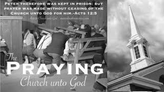 "The Praying Church unto God"