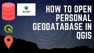 How to Open Personal Geodatabase in QGIS