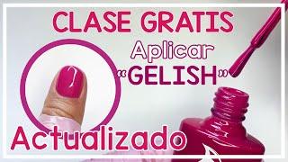 Cómo APLICAR GELISH paso a paso | CLASE GRATIS ACTUALIZADA | Uñas con Esmalte Semipermanente