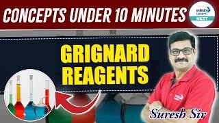 Master Grignard Reagents in Under 10 Minutes | NEET 2025 Chemistry | Class 12 |@InfinityLearn_NEET