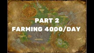 FARMING GOLD W0W TBC 4K/DAY || SKETTIS PART 2