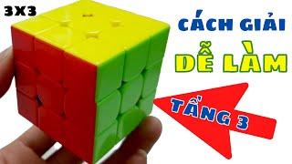 Cách Giải Rubik 3x3 Nhanh Dễ Hiểu Cho Người Mới | Tầng 3