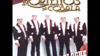 Los Nortenos De Cosala