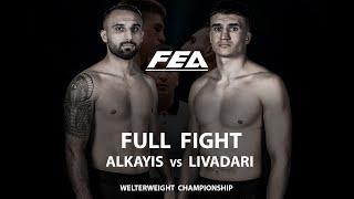 FREE FULL FIGHT | (TUR) Unal Alkayis vs Artiom Livadari (MDA).FEA LEGACY  WELTERWEIGHT CHAMPIONSHIP.