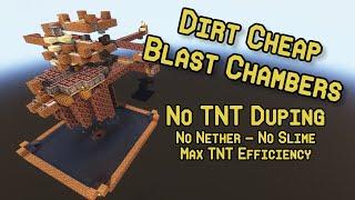 Dirt Cheap Blast Chambers | No TNT Duping | Max TNT Efficiency