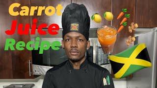 How To Make Carrot Juice 