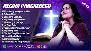 PRIBADI YANG MENGENAL HATIKU - REGINA PANGKEREGO | BAHASA CINTA || LAGU ROHANI TERPOPULER 2024 LIRIK