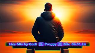 Live Mix by Godi  Proggy   Mix  04 01 24