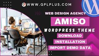 Amiso - Web Design Agency WordPress Theme , Download , Installation & Import Demo Data