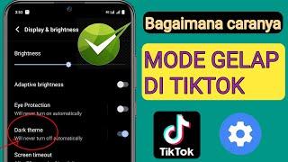 Cara Mendapatkan Mode Gelap di TikTok an Android ||  Aktifkan Mode Gelap di TikTok 2024