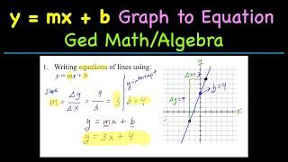 y=mx+b (Graph to Equation): Ged Math/Algebra