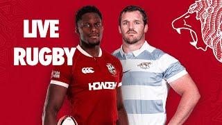 LIVE RUGBY | British & Irish Lions vs Argentina