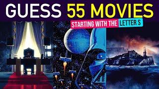 Guess the Movie Starting With the Letter 'S' | 55 Films Challenge