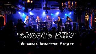 "Groove Sax" Alexander Dovgopoly Project Live at Kozlov Club 04.01.23. (feat. Valeriy Stepanov)