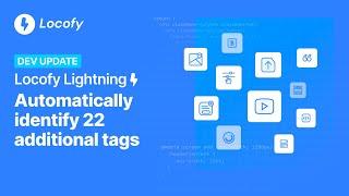 Dev Update: Automatically Identify 22 Additional Tags!