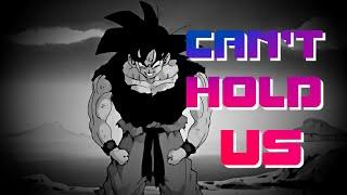 DBZ AMV - Can't Hold Us (HD 1080p)