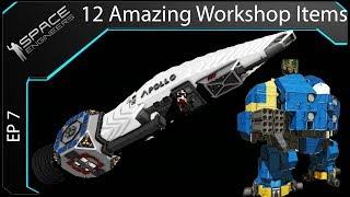 17 Amazing Steam Workshop Items ( Ep7 ) ( Space Engineers )