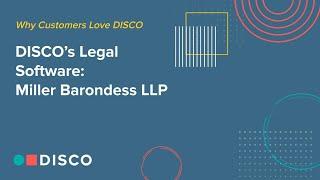 DISCO's Legal Software: Jason Tokoro, Miller Barondess LLP