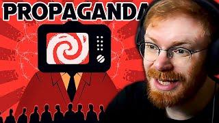 YOU AREN'T IMMUNE TO PROPAGANDA!